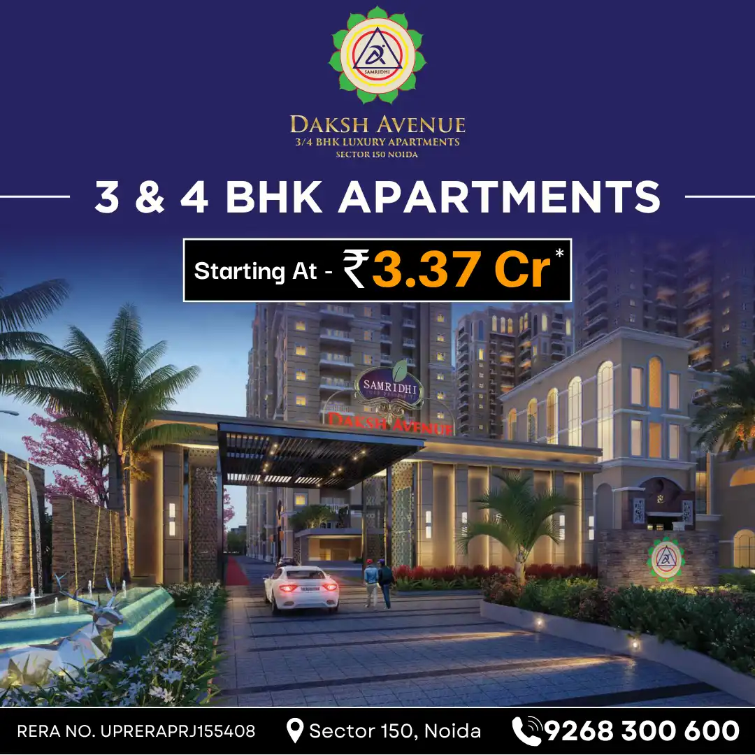 Samridhi Daksh Avenue Sector 150 Noida: Premium 3 & 4 BHK Apartments for Luxury Living Samridhi Daksh Avenue Sector 150 Noida: Premium 3 & 4 BHK Apartments for Luxury Living