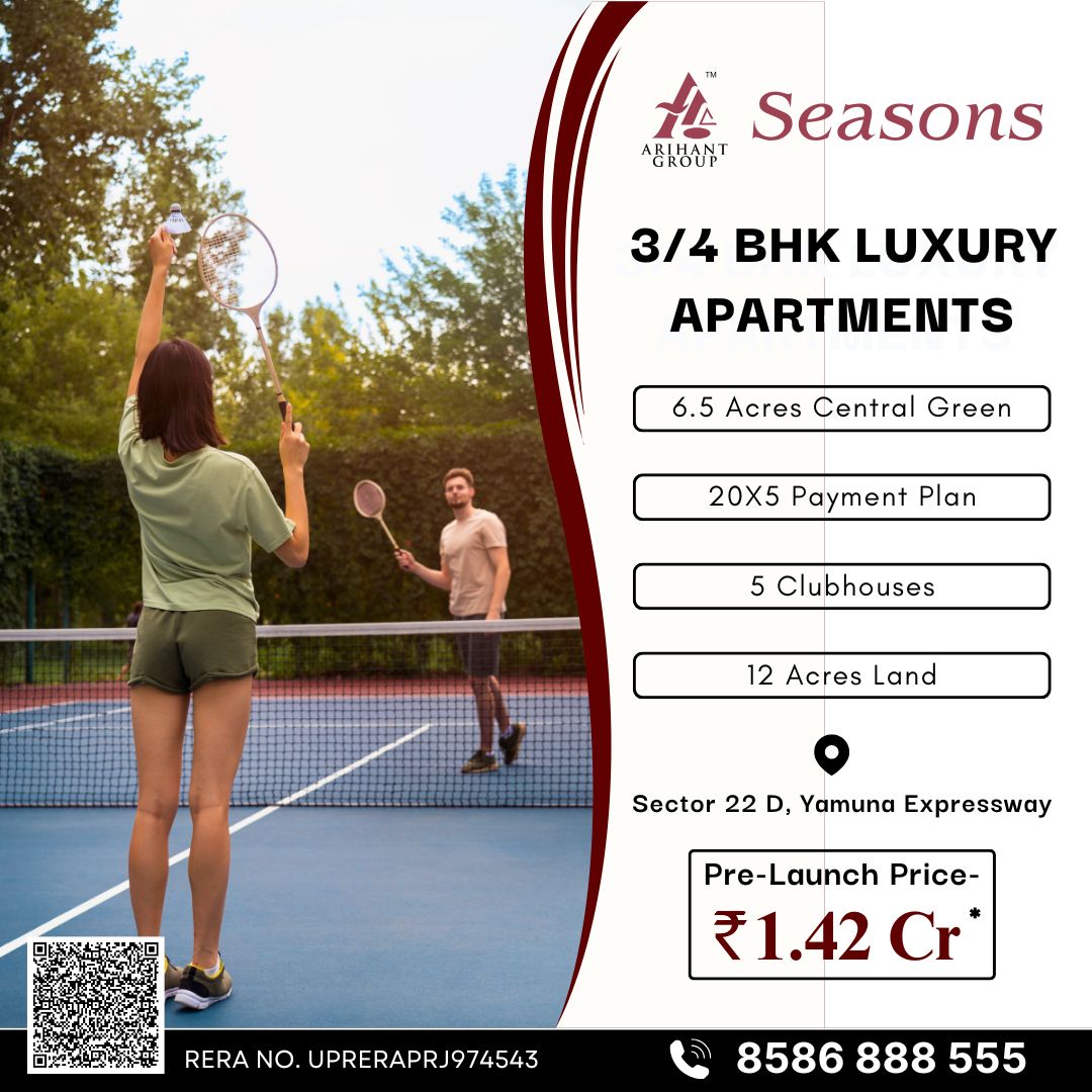 Arihant Seasons 8586888555 Luxury 3 & 4 BHK Apartments in Sector 22D Yamuna Expressway Blog.jpg (11)